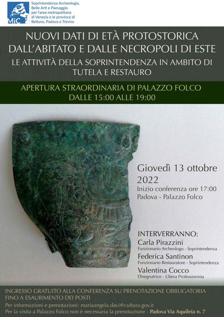 13 ottobre | “Nuovi dati di età protostorica dall’abitato e dalle necropoli di Este. Le attività della Soprintendenza in ambito di tutela e restauro”
