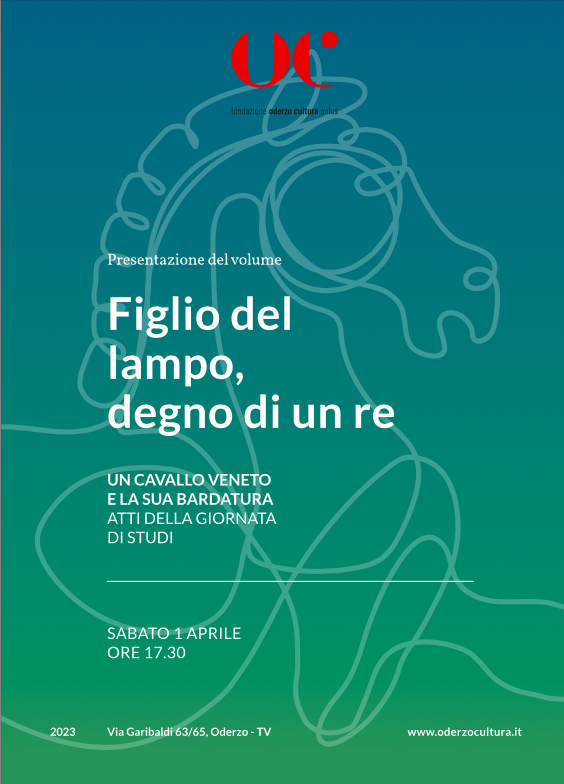 Presentazione del volume “Figlio del lampo, degno di un re. Un cavallo veneto e la sua bardatura” al Museo Archeologico Eno Bellis di Oderzo (Tv)