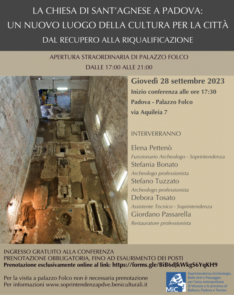 “La Chiesa di Sant’Agnese a Padova: un nuovo luogo della cultura per la città. Dal recupero alla riqualificazione”: un incontro per presentare le scoperte archeologiche rinvenute durante il restauro della chiesa
