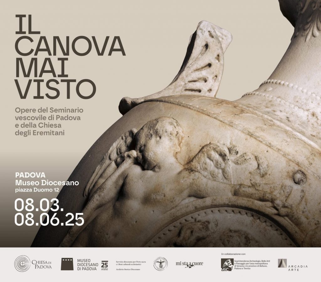 Il Museo Diocesano di Padova ospita la mostra “IL CANOVA MAI VISTO. Opere del Seminario vescovile e della Chiesa degli Eremitani”, in collaborazione con la Soprintendenza