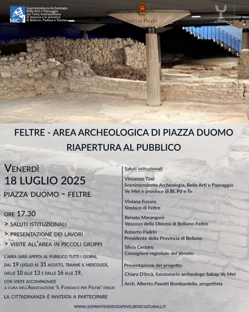 Il 18 luglio riapre al pubblico l’area archeologica di Piazza Duomo a Feltre con un evento aperto a tutti gli interessati e visite all’area