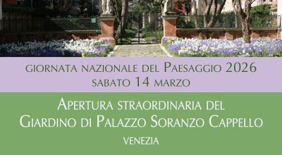In occasione della Giornata Nazionale del Paesaggio, apertura straordinaria del giardino di Palazzo Soranzo Cappello con visite guidate gratuite