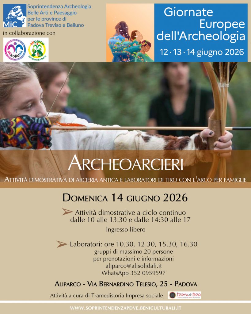 GEA 2026 | La Soprintendenza promuove l’evento “Archeoarcieri”, attività dimostrativa di arceria antica e laboratori di tiro con l’arco per bambini e famiglie, che si terrà ad Aliparco a Pardova