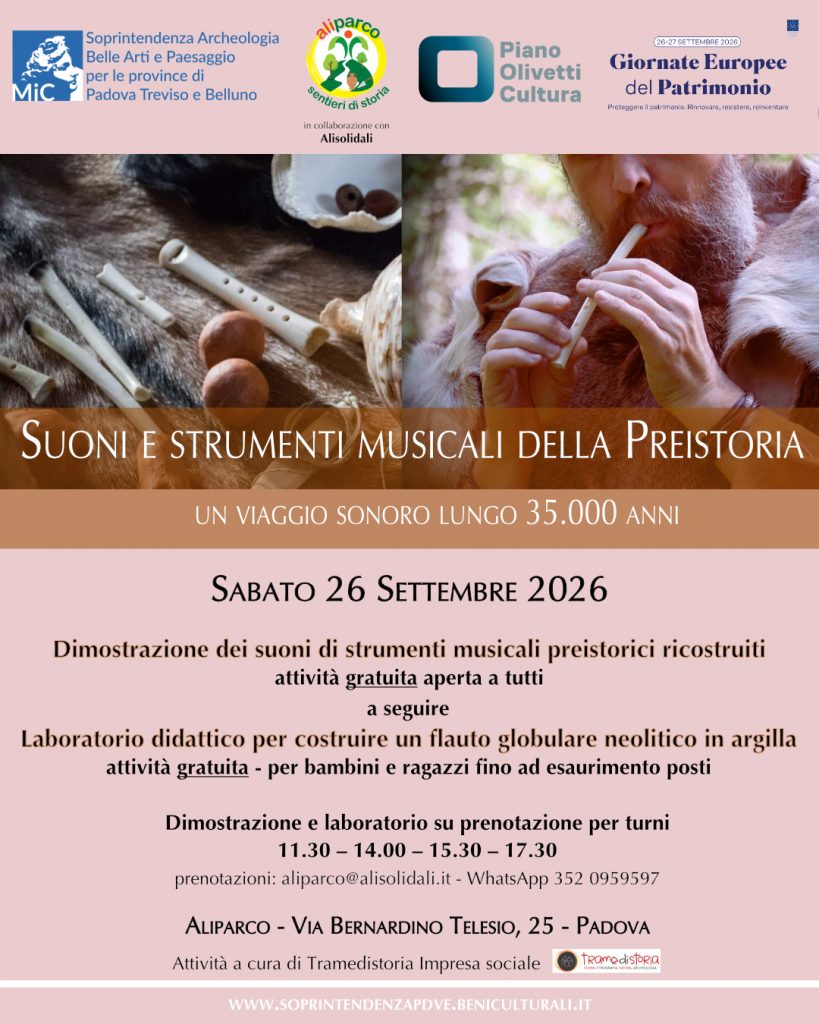 Gep 2026 | Padova, ad Aliparco – Sentieri di Storia un viaggio sonoro nella Preistoria per le Giornate europee del patrimonio