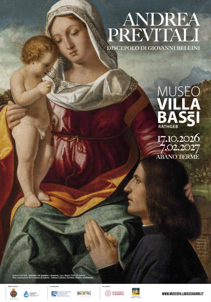 Al Museo Villa Bassi Rathgeb di Abano Terme (Pd) si inaugura la mostra “Andrea Previtali discepolo di Govanni Bellini”, con la collaborazione scientifica della Soprintendenza e del Dipartimento di Beni Culturali dell’Università degli Studi di Padova